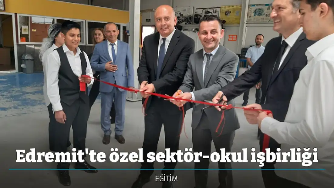 Edremit'te özel sektör-okul işbirliği